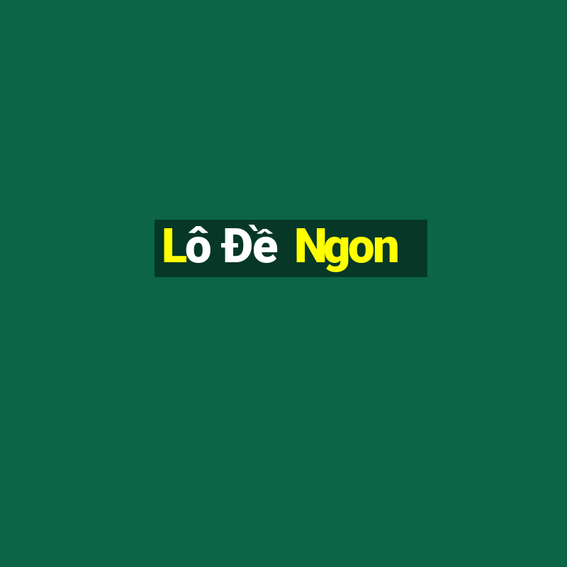 Lô Đề Ngon