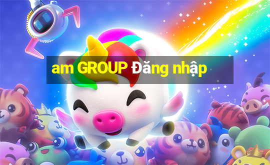 am GROUP Đăng nhập