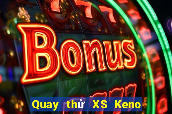 Quay thử XS Keno Vietlott ngày mai