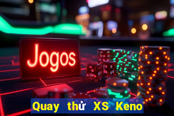 Quay thử XS Keno Vietlott ngày mai