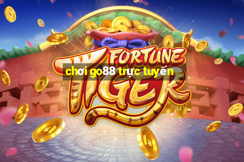 chơi go88 trực tuyến