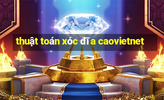 thuật toán xóc đĩa caovietnet