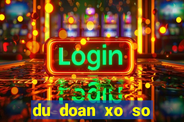 du doan xo so quang nam