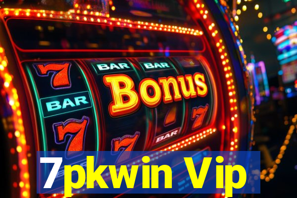 7pkwin Vip