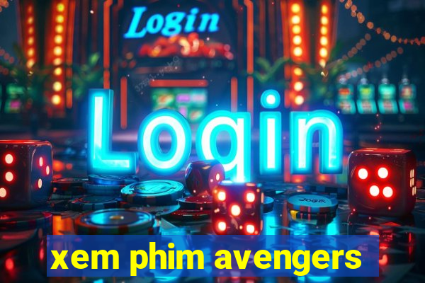 xem phim avengers