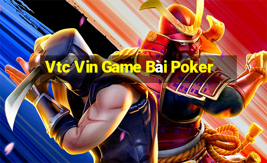 Vtc Vin Game Bài Poker