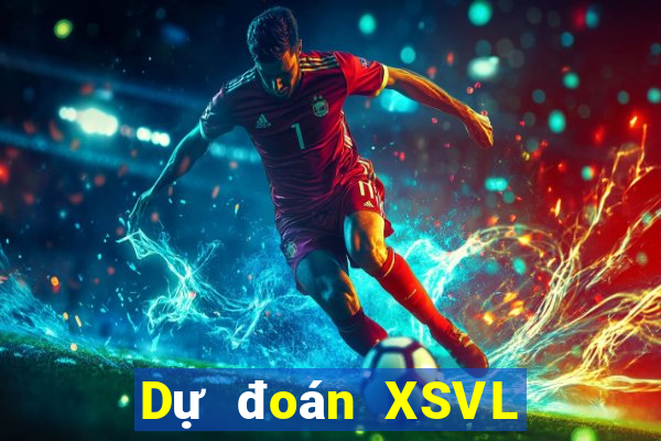 Dự đoán XSVL ngày 13