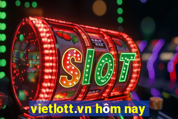 vietlott.vn hôm nay