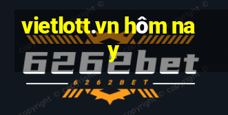 vietlott.vn hôm nay