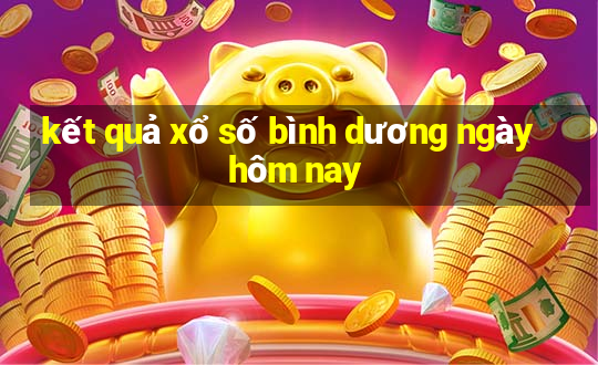 kết quả xổ số bình dương ngày hôm nay