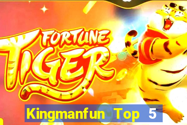 Kingmanfun Top 5 Game Bài Đổi Thưởng