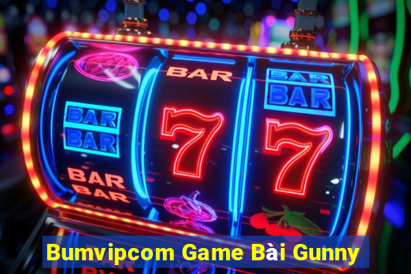 Bumvipcom Game Bài Gunny