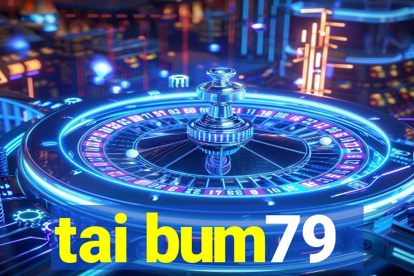 tai bum79