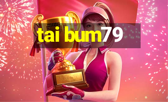 tai bum79