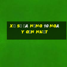 xổ số đà nẵng 10 ngày gần nhất