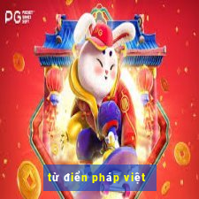 từ điển pháp việt