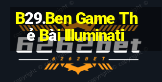 B29.Ben Game Thẻ Bài Illuminati