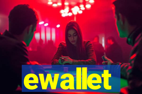 ewallet