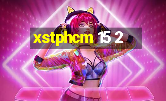 xstphcm 15 2