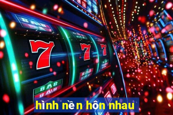 hình nền hôn nhau