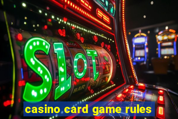 casino card game rules