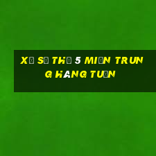 xổ số thứ 5 miền trung hàng tuần