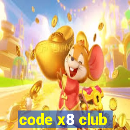 code x8 club