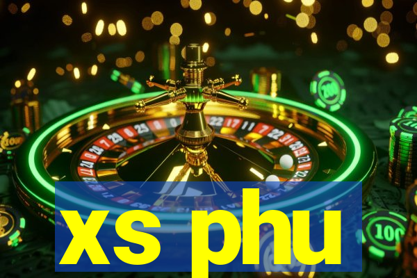 xs phu