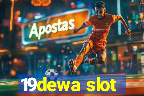 19dewa slot