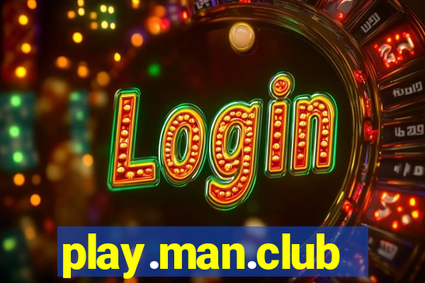 play.man.club