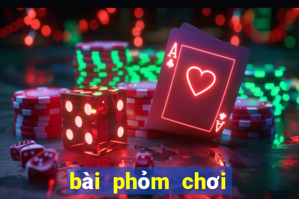 bài phỏm chơi như thế nào