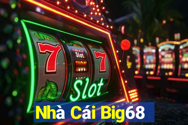 Nhà Cái Big68