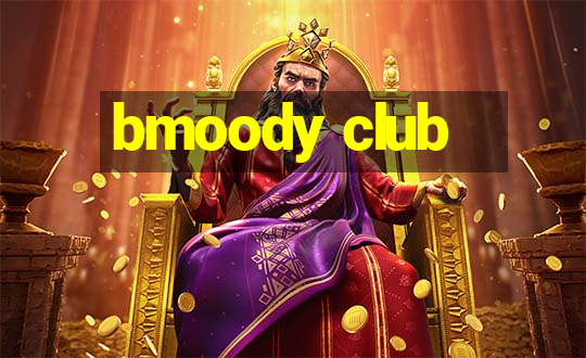 bmoody club