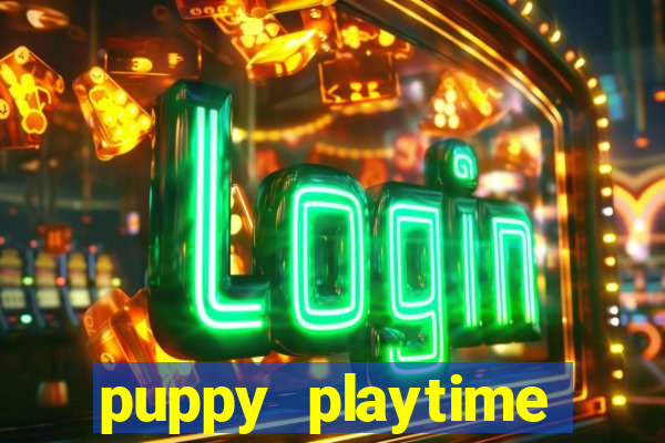 puppy playtime mobile .club