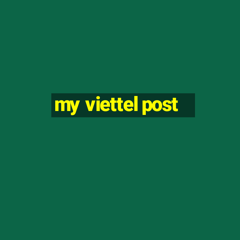 my viettel post