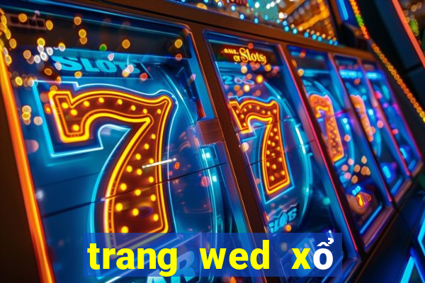 trang wed xổ số 500w