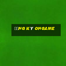 đăng ký ongame