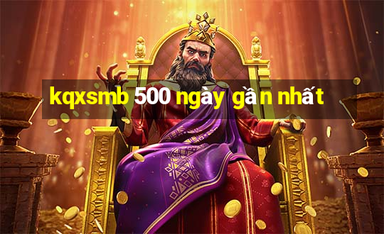 kqxsmb 500 ngày gần nhất