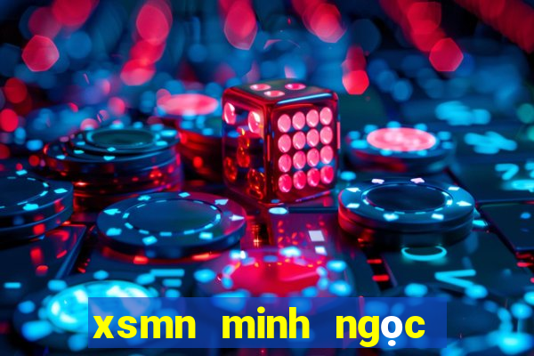 xsmn minh ngoc truc tiep