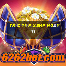 Trực tiếp XSHP ngày 11