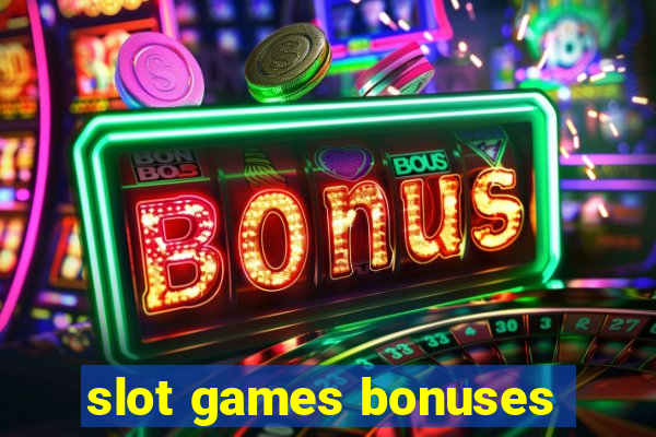 slot games bonuses