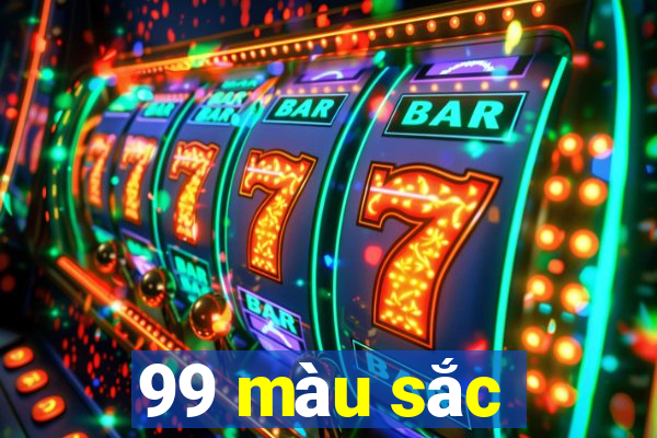 99 màu sắc