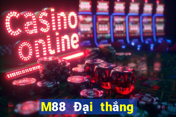 M88 Đại thắng Pháp đánh giặc địa chủ