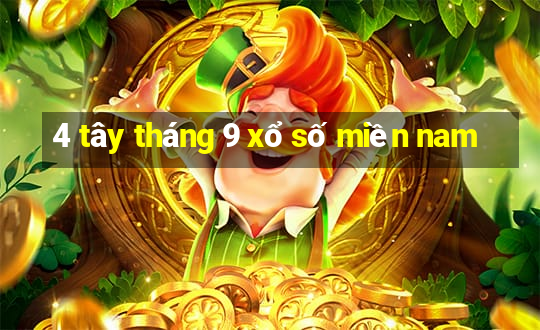 4 tây tháng 9 xổ số miền nam