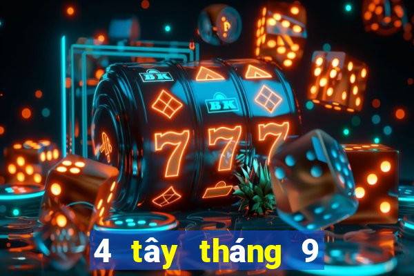 4 tây tháng 9 xổ số miền nam