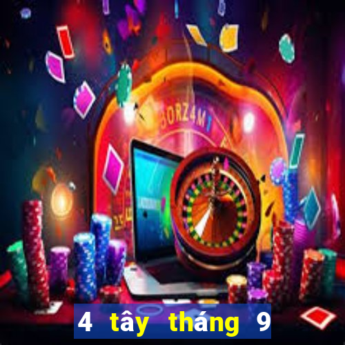 4 tây tháng 9 xổ số miền nam