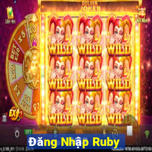 Đăng Nhập Ruby