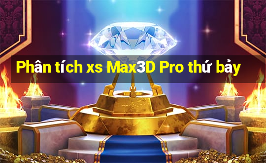 Phân tích xs Max3D Pro thứ bảy