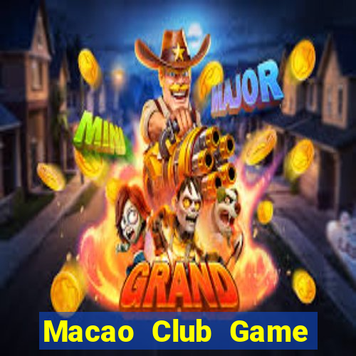 Macao Club Game Bài Chắn