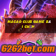 Macao Club Game Bài Chắn